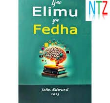 ELIMU YA FEDHA: JINSI YA KUSIMAMIA FEDHA ZAKO KWA HEKIMA